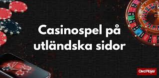 Utländska Casinon En Guide till Internationell Spelunderhållning 628058971