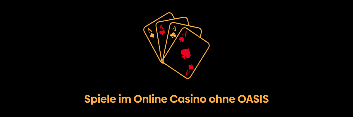 Online Casino ohne Oasis - Die beste Wahl für Glücksspieler Online Casino ohne Oasis - Die beste Wahl für Glücksspieler