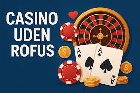 Bedste Casino Uden om ROFUS En Udforskning af Online Spil