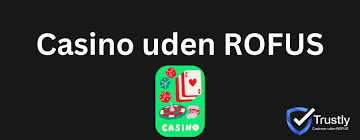 Bedste Casino Uden Om ROFUS Find De Bedste Spilmuligheder