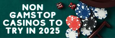 Exploring Casinos Outside Gamstop Your Guide to Alternative Gaming