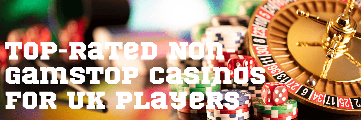 Top Non Gamstop Casinos Discover the Best Online Gaming Options