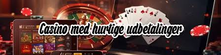 De Bedste Casinoer med Hurtig Udbetaling 1179364879