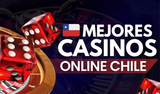 Los Mejores Casinos Online de Chile Guía Completa 2023